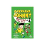 Kronik Kitap Karavana Johnny - Profesyonel Futbol Dehası... +3 Çocuk Kitabı
