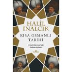 Kronik Kitap Kronik Kısa Osmanlı Tarihi - Osmanlı İmparatorluğu Tarihine Kuşbakışı Halil İnalcık - 2022 Yayınlı