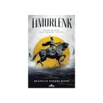 Kronik Kitap Timurlenk: Bozkırların Son Göçebe Fatihi + Türkiye'de Çağdaşlaşma + Yakın Tarihin Gerçekleri