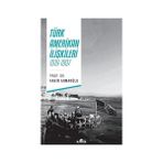 Kronik Kitap Türk Amerikan Ilişkileri: 1919 - 1997 + Dünya Sanat Tarihi (Ciltli) - Hayır