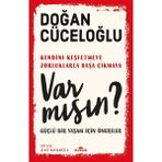 Kronik Kitap Var mısın? Güçlü Bir Yaşam İçin Öneriler - Doğan Cüceloğlu