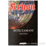 Kryon 1. Kitap Bitiş Zamanı - Lee Carroll