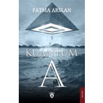 Kuantum A - Fatma Arslan