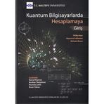 Kuantum Bilgisayarlarda Hesaplamaya Giriş / Maltepe Üniversitesi Yayınları / 9789756760437
