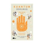 KUANTUM DOKUNUŞ ŞİFA VERME GÜCÜ - RICHARD GORDON