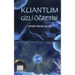 KUANTUM GIZLI ÖGRETİSİ - KEVSER YESİLTAŞ YALÇİN
