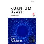 Kuantum Uzayı - Jim Baggott
