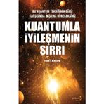 KUANTUMLA İYİLEŞMENİN SIRRI BU KUANTUM TEKNİĞİNİN GÜCÜ KARŞISINDA ŞAŞKINA DÖNECEKSİNİZ - FRANK J. KINSLOW