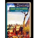 KÜÇÜK AĞAÇ'IN EĞİTİMİ - FORREST CARTER