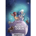 Küçük Astronot Doruk - Barbara Scholz