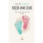Küçük Ayak İzleri Melike Kıroğlu