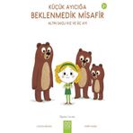 Küçük Ayıcığa Beklenmedik Misafir Altın Saçlı Kız ve Üç Ayı Louison Nielman