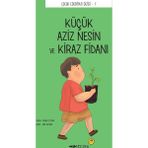 Küçük Aziz Nesin ve Kiraz Fidanı - Semih Öztürk