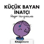 Küçük Bayan İnatçı - Roger Hargreaves