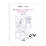 Küçük Bir Kız Tanıyorum Yedi Yaşında - Nezihe Meriç