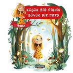 Küçük Bir Piknik, Büyük Bir Ders – Irmak