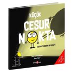 Küçük Cesur Nokta Cesaret Üzerine Bir Hikaye