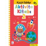 Küçük Dahiler +4 Yaş Aktivite Kitabı 2