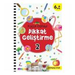 Küçük Dahiler Dikkat Geliştirme 2 - 6+ Yaş - Gülizar Çilliyüz Çetinkaya