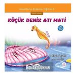 Küçük Deniz Atı Mati - Şerife Nihal Zeybek