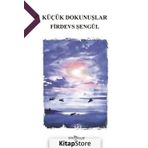 Küçük Dokunuşlar - Firdevs Şengül