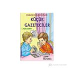 KÜÇÜK GAZETECILER - İSMAİL HAKKI SUNATA