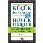KÜÇÜK İŞLETMELER IÇIN BÜYÜK FIKIRLER - GENEL