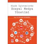 Küçük İşletmelerde Sosyal Medya Yönetimi - Ali Ender Altunoğlu