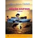 KÜÇÜK KAPTAN - OĞUZ SELIM YAZICI