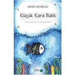 Küçük Kara Balık - Samed Behrengi