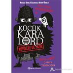 KÜÇÜK KARA LORD - KÖTÜLERE DE YAZIK - JAMIE THOMSON