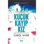 Küçük Kayıp Kız-Dedektif Robyn Carter 1.Kitap