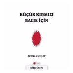 Küçük Kırmızı Balık İçin - Cemal Kurnaz
