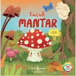 Küçük Mantar / Willow Green / İş Bankası Kültür Yayınları / 9786253841218
