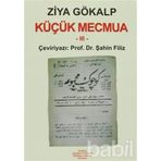 Küçük Mecmua 3 - Ziya Gökalp