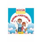 Küçük Müslüman İslamı Öğreniyorum - Sadık Abdurrahman Nur