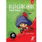 Küçük Ok 2 Tepik Oyunu - Şafak Tavkul