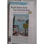 KÜÇÜK OTELLER KİTABI 2007 - SEVAN NİŞANYAN;MÜJDE NİŞANYAN