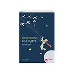 Küçük Prens Gibi Nasıl Yaşarız? The Kitap