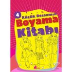 Küçük Ressamın Boyama Kitabı - 4 - kollektif
