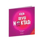 Küçük Sevgi Noktası Kitap