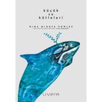 Küçük Su Kütleleri - Nina Mingya Powles