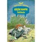 KÜÇÜK VAMPIR TEHLIKEDE - ANGELA SOMMER-BODENBURG