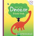 Küçük Yaş İçin Dinozor Etkinlik Kitabı - Rebecca Gilpin