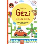 Küçüklere Gezi Etkinlik Kitabı - 4+ Yaş Çıkartmalı