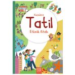 Küçüklere Tatil Etkinlik Kitabı 1001 Çiçek Kitaplar