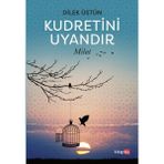 Kudretini Uyandır - Dilek Üstün