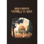 Kudüs Filistin Ajanda 3 Birruh Biddem ya Aksa