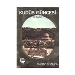KUDÜS GÜNCESİ AL-SUBAR - SAHAR KHALIFA