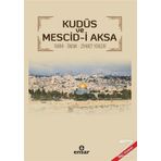 Kudüs Ve Mescid-i Aksa - Ünal Aytekin
